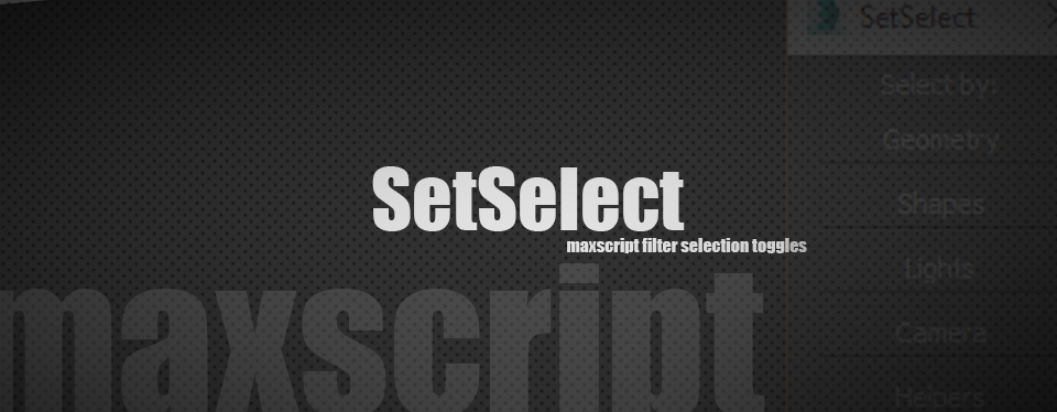 (Maxscript) SetSelect